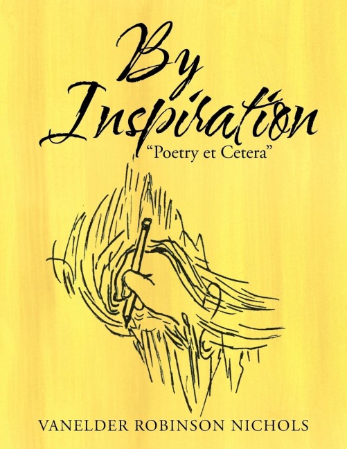 By Inspiration Poetry Et Cetera