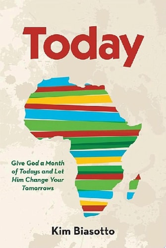 Today Give God a Month of Todays and Let Him Change Your Tomorrows