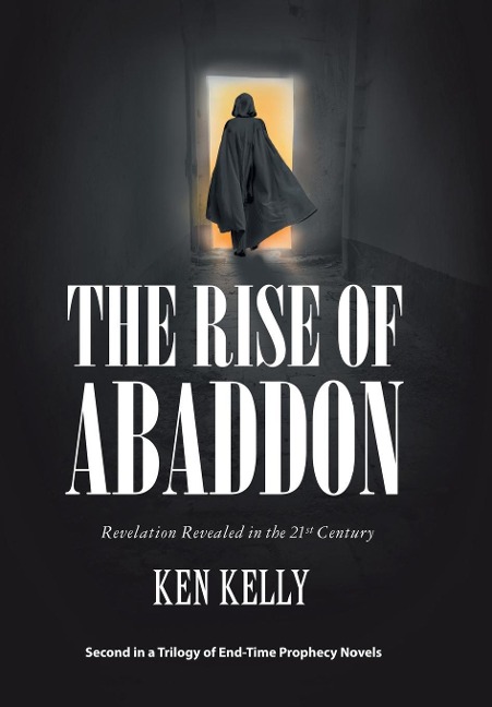 The Rise of Abaddon: Revelation Revealed in the 21St Century