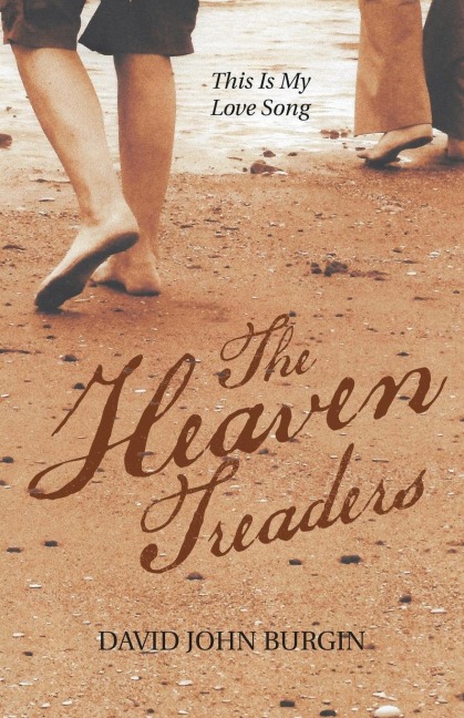 The Heaven Treaders: This Is My Love Song
