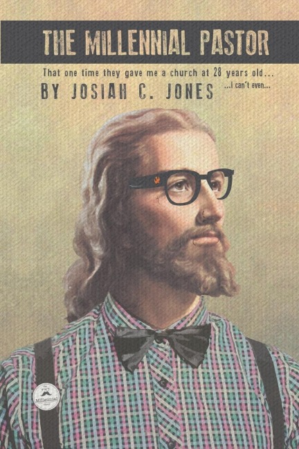 The Millennial Pastor: That One Time They Gave Me a Church at 28 Years Old . . . I CanT Even . . .