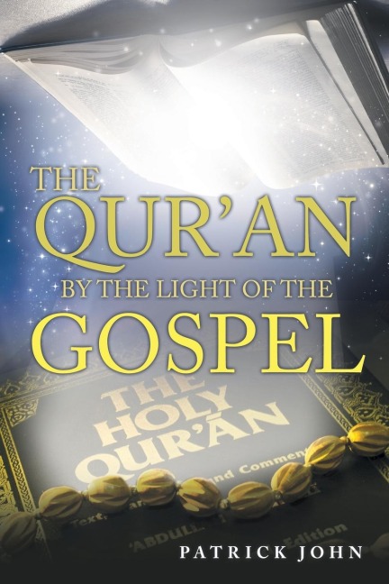The QurAn by the Light of the Gospel