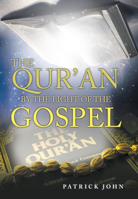 The QurAn by the Light of the Gospel