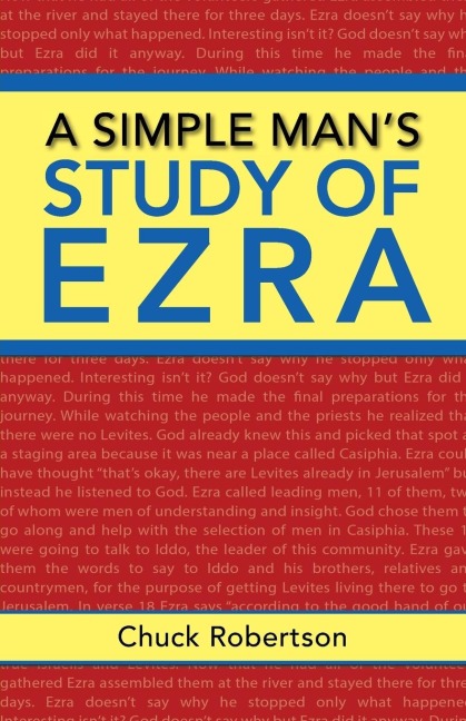 A Simple Mans Study of Ezra