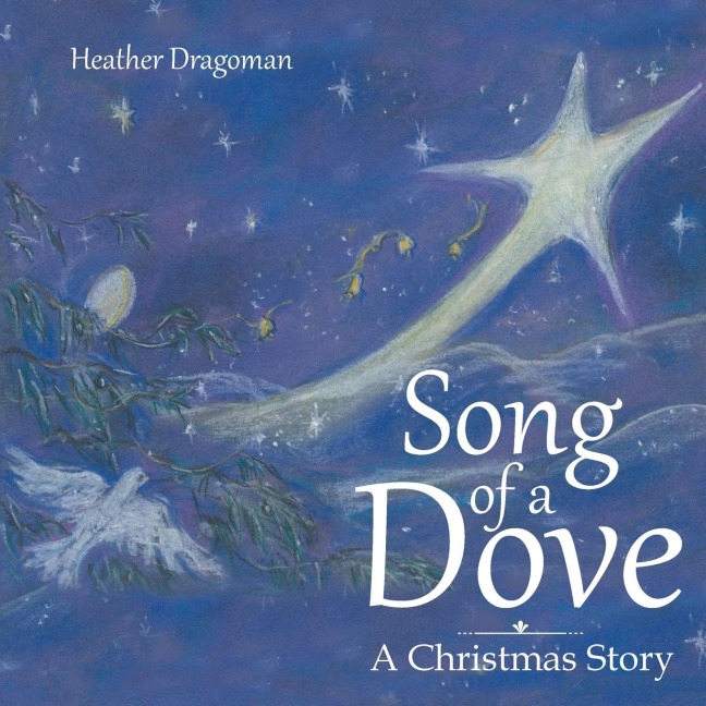 Song of a Dove: A Christmas Story