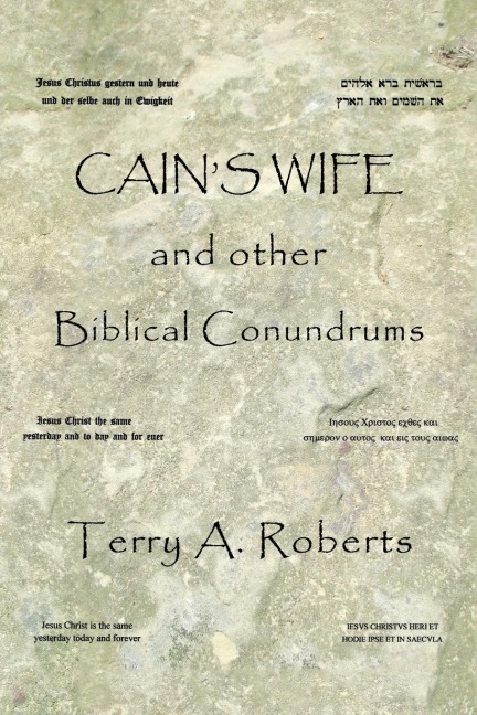 CainS Wife and Other Biblical Conundrums