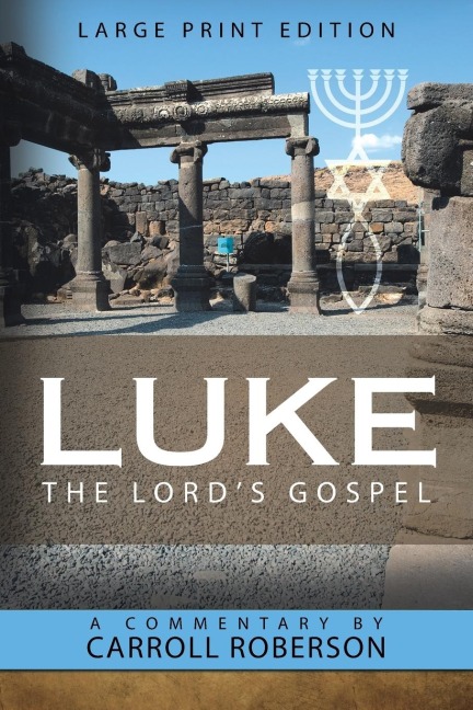 Luke the LordS Gospel