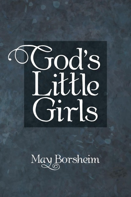 GodS Little Girls