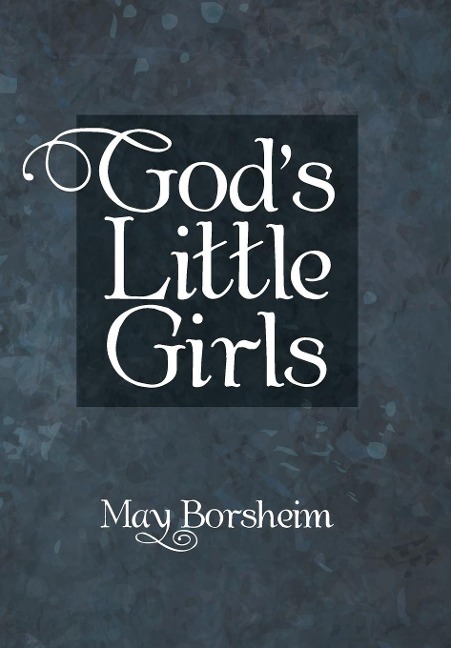 GodS Little Girls