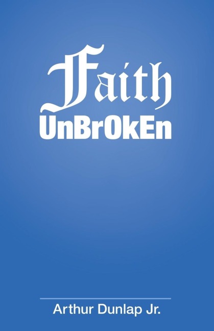 Faith Unbroken