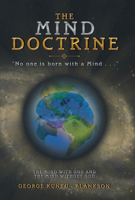 The Mind Doctrine: No One Is Born with a Mind . . .