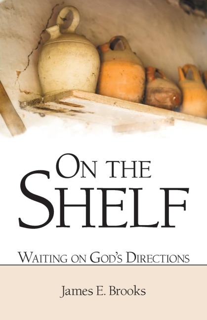 On the Shelf: Waiting on GodS Directions