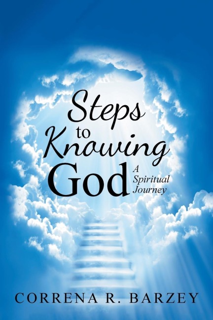 Steps to Knowing God: A Spiritual Journey