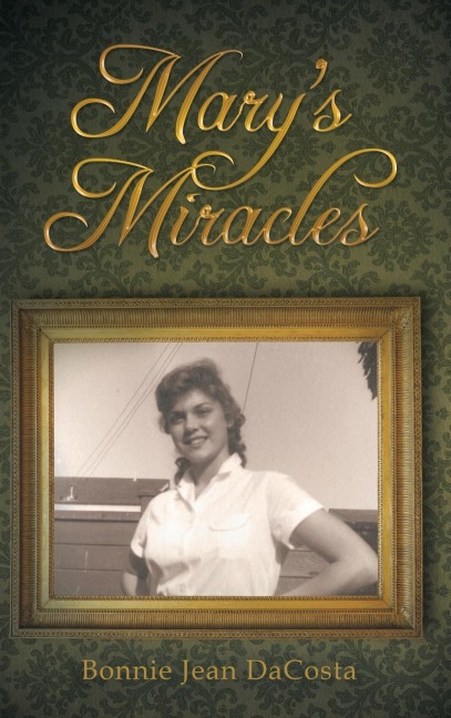 Marys Miracles