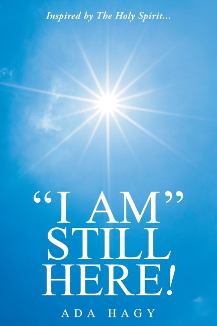 I Am Still Here!