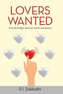 Lovers Wanted: To Build Bridges Between Minds and Hearts!
