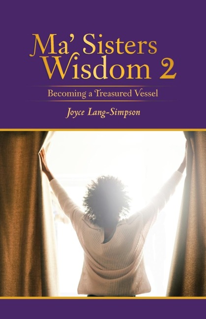 Ma Sisters Wisdom 2: Becoming a Treasured Vessel