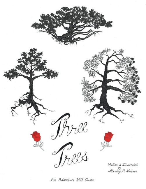 Three Trees: An Adventure with Quinn