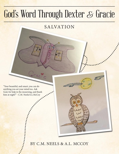 GodS Word Through Dexter & Gracie: Salvation