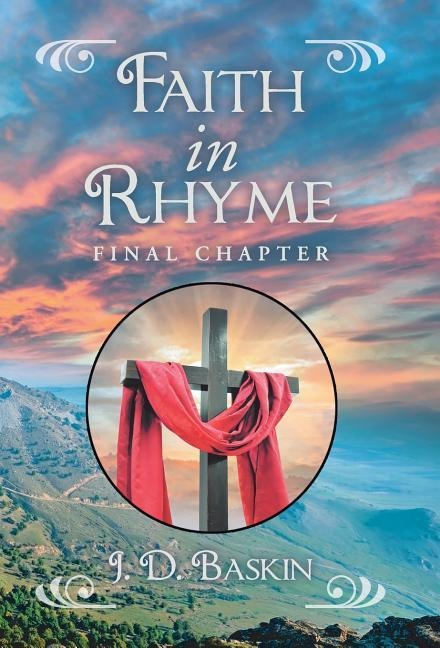 Faith in Rhyme: Final Chapter