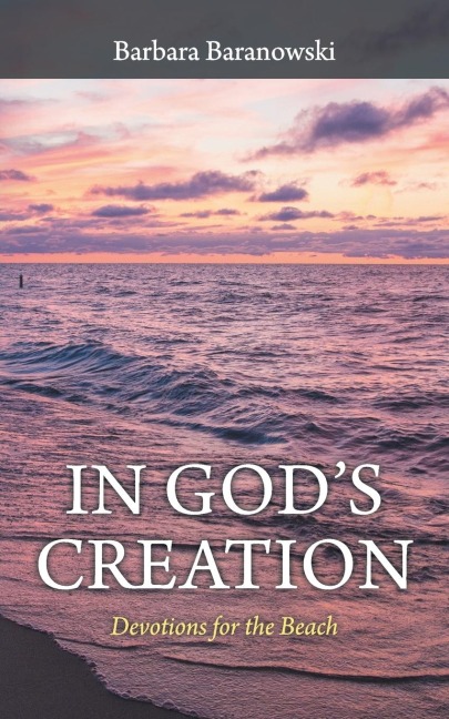 In GodS Creation: Devotions for the Beach
