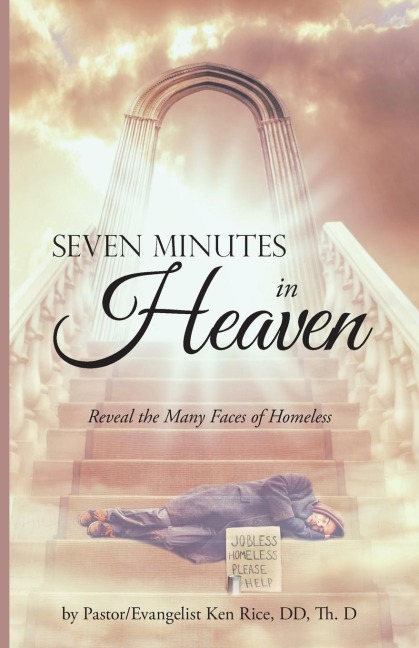 Seven Minutes in Heaven: Reveal the Many Faces of Homeless