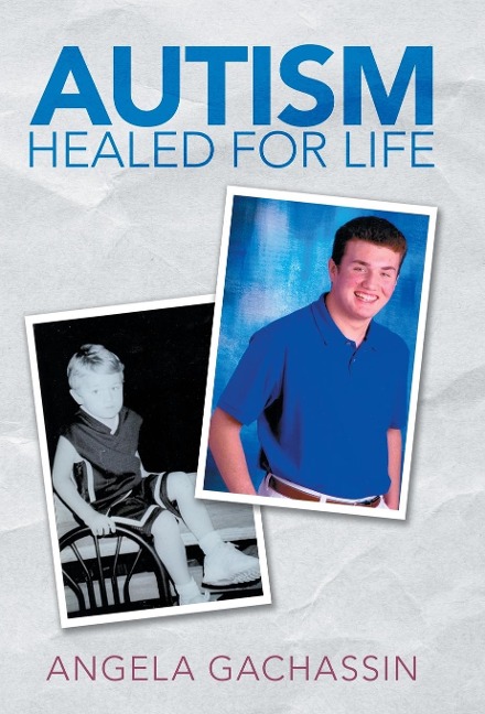 Autism Healed for Life