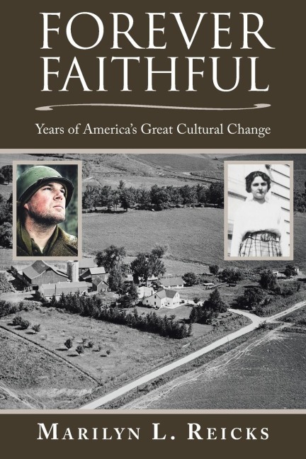 Forever Faithful: Years of Americas Great Cultural Change