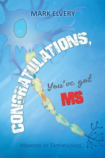 Congratulations, YouVe Got Ms: Memoirs of Faithfulness