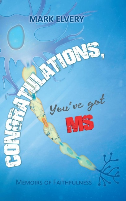 Congratulations, YouVe Got Ms: Memoirs of Faithfulness
