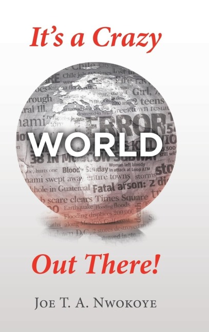 Its a Crazy World out There!
