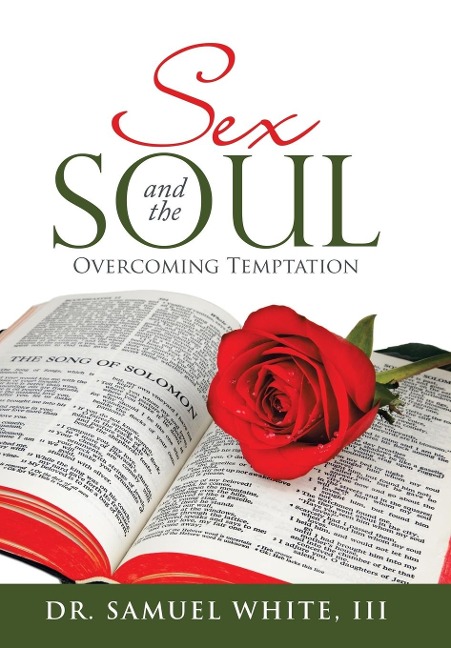 Sex and the Soul Overcoming Temptation