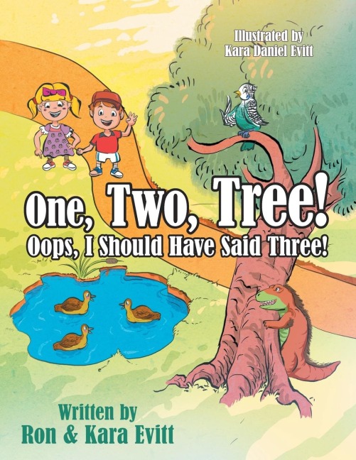 One, Two, Tree!: Oops, I Should Have Said Three!