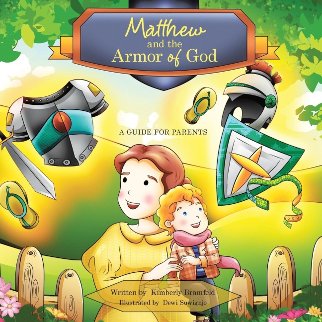 Matthew and the Armor of God: A Guide for Parents
