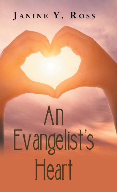 An Evangelists Heart