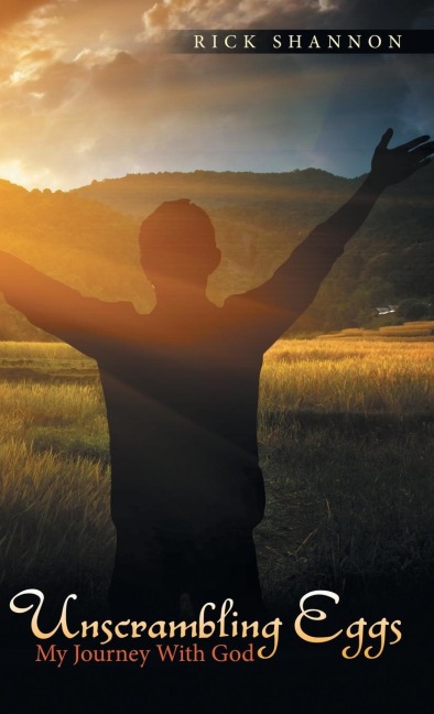 Unscrambling Eggs: My Journey with God