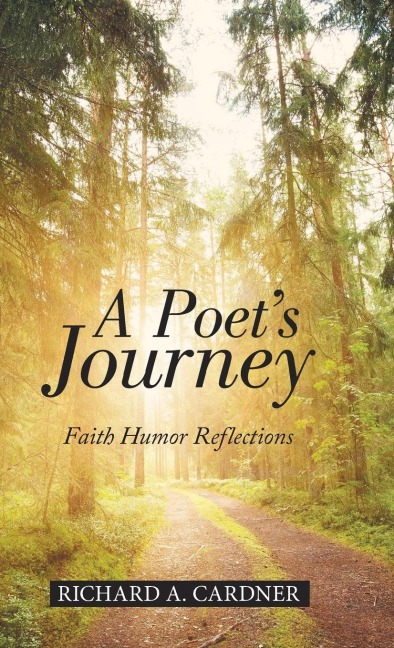 A Poets Journey: Faith Humor Reflections