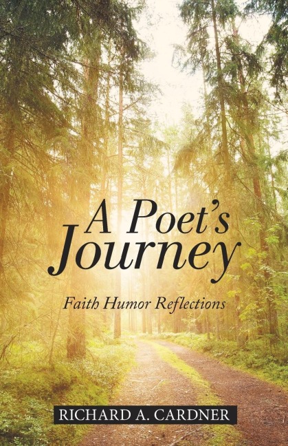 A Poets Journey: Faith Humor Reflections