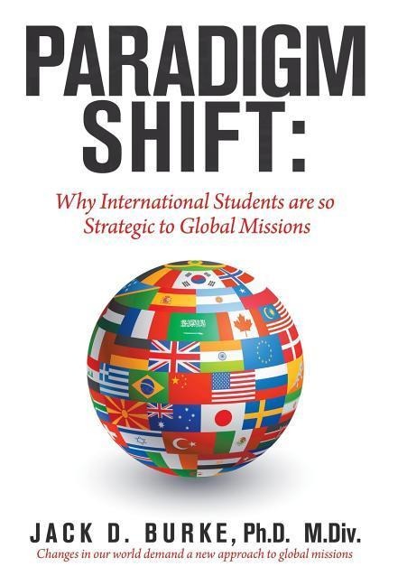 Paradigm Shift: Why International Students Are so Strategic to Global Missions