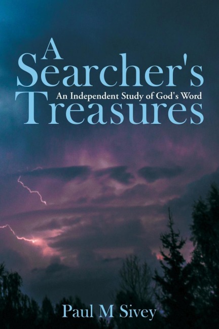 A Searchers Treasures: An Independent Study of Gods Word