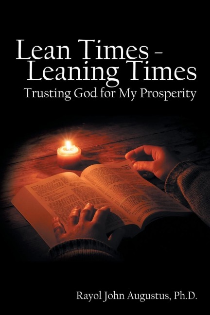 Lean Times - Leaning Times: Trusting God for My Prosperity
