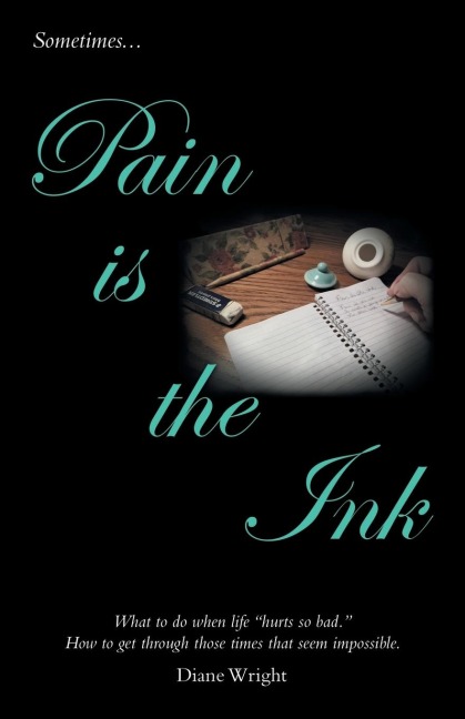 Pain Is the Ink