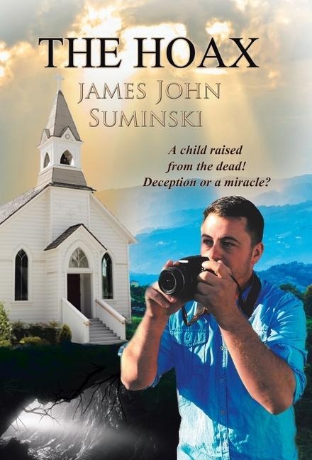 The Hoax: A Child Raised from the Dead! Deception or Miracle?