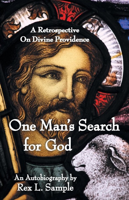 One Mans Search for God: A Retrospective on Divine Providence