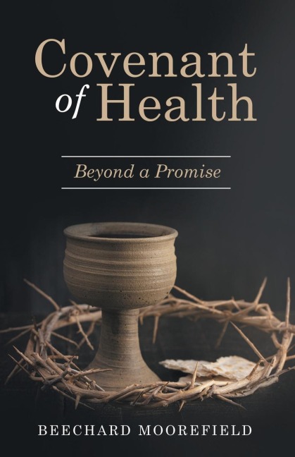 Covenant of Health: Beyond a Promise
