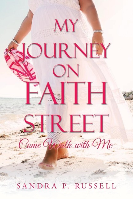 My Journey on Faith Street: : Come Walk with Me