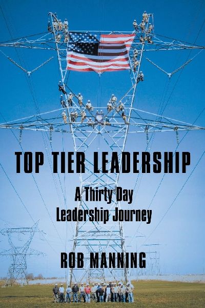 Top Tier Leadership: A Thirty Day Leadership Journey