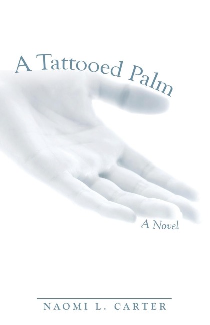 A Tattooed Palm: A Novel