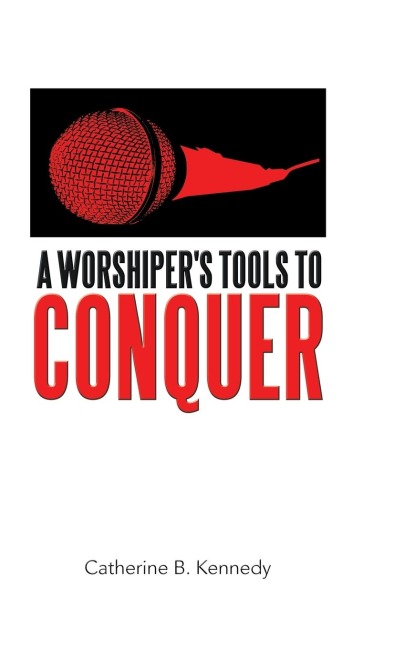 A Worshipers Tools to Conquer