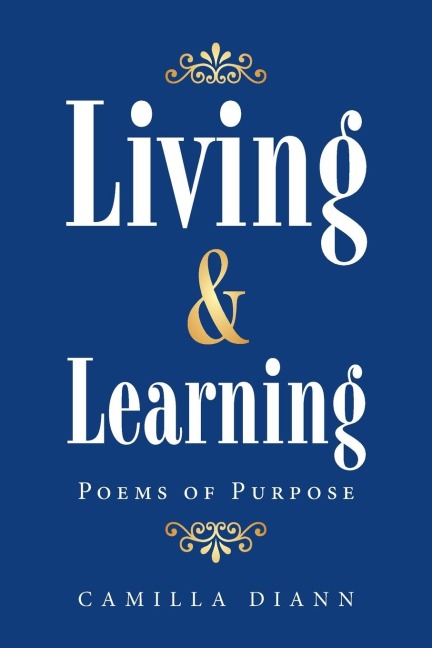 Living & Learning: Poems of Purpose